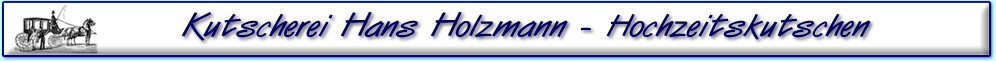 Hochzeitskutschen der Kutscherei Hans Holzmann in M&uuml;nchen Schwabing