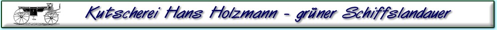 gr&uuml;ner Schiffslandauer der Kutscherei Hans Holzmann in M&uuml;nchen Schwabing
